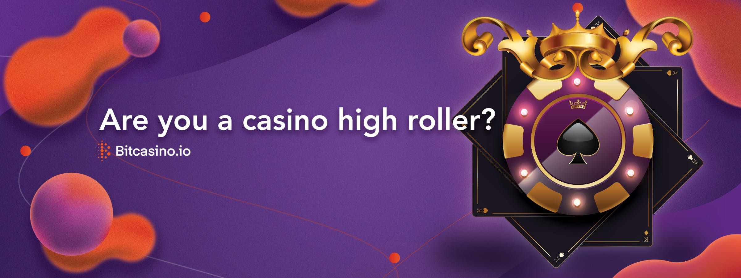 Are you a casino high roller?